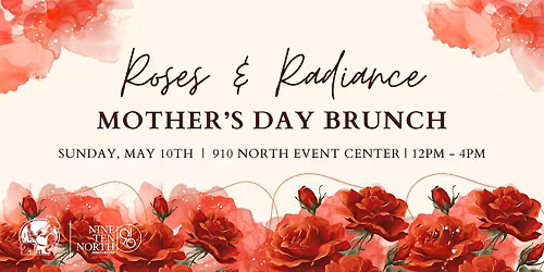 Roses & Radiance Mother's Day Brunch