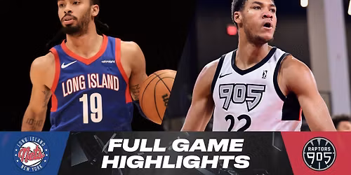 Raptors 905 at Long Island Nets