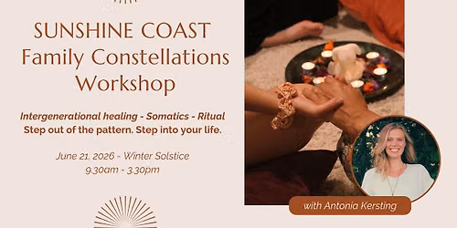 Sunshine Coast Family Constellations Workshop