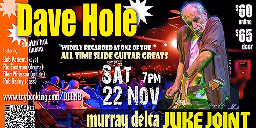 DAVE HOLE - ALL TIME SLIDE GUITAR GREAT!