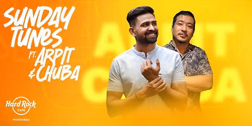 Sunday Tunes Ft. Arpit and Chuba