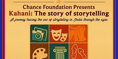 Chance Annual Fundraiser - 'Kahani: The Story of Storytelling'