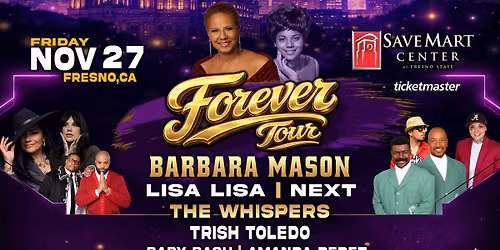 Forever Tour Featuring Barbara Mason, Lisa Lisa, Next, and more.