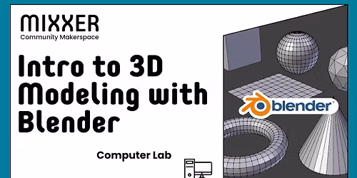 3D Modeling: Intro to Blender