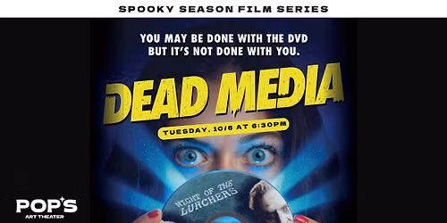 DEAD MEDIA at Pop's Art Theater | MN Made Indie Horror