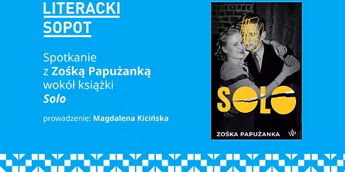 Tr\u00f3jmiejska premiera ksi\u0105\u017cki \u201eSolo\u201d