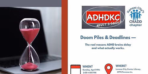 Doom Piles & Deadlines \u2014 The Real Reasons ADHD Brains Delay and What Actually Works