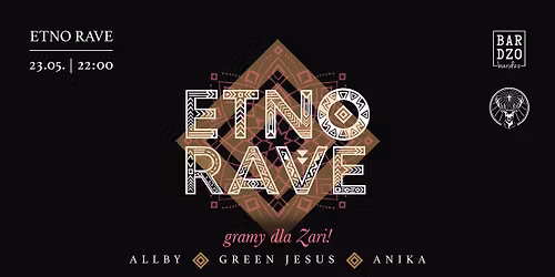 ETNO RAVE | gramy dla Zari!
