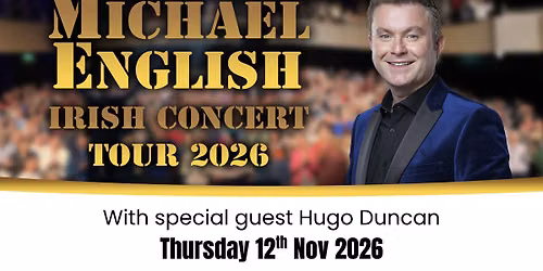 Michael English in Concert with guest Hugo Duncan