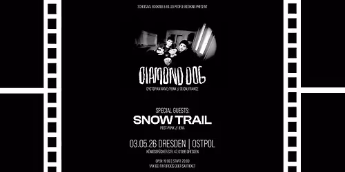 Diamond Dog + Special Guest: Snow Trail 