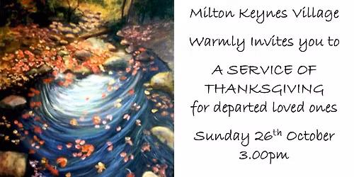 A Service of Thanksgiving for departed Loved one