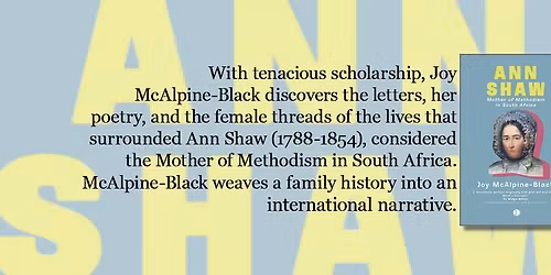 Book Launch - Ann Shaw (1788-1854), Mother of Methodism in South Africa