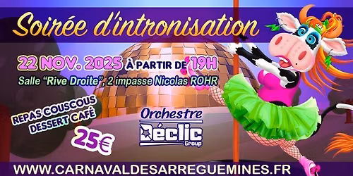 Soir\u00e9e d'intronisation Soci\u00e9t\u00e9 Carnavalesque de Sarreguemines