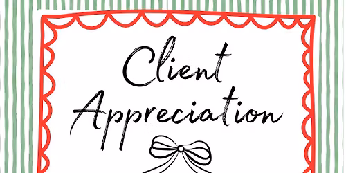 Client Appreciation Event