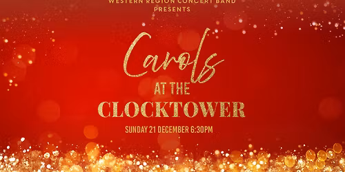 Carols at the Clocktower
