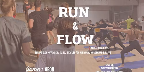 Run and Flow