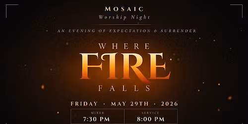 May Friday Night Worship: Where Fire Falls