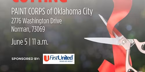 Grand Opening & Ribbon Cutting PAINT CORPS of Oklahoma City