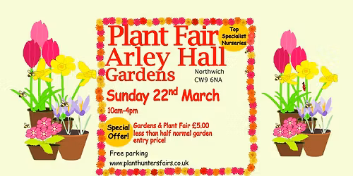 Spring Plant Hunters' Fair at Arley Hall & Gardens on Sunday 22 March