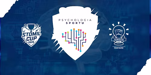Konferencja Psychologia Sportu \u2013 Stomil Cup 2026
