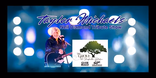 Neil Diamond Tribute at The Grove Main Stage