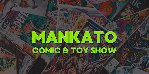 Mankato Comic & Toy Show