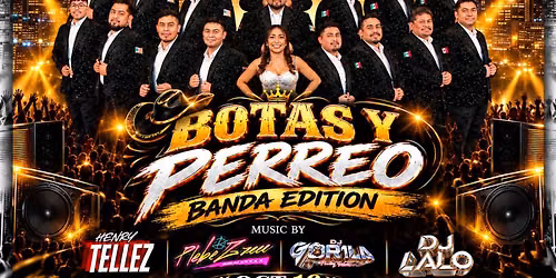 BOTAS Y PERREO BANDA EDITION
