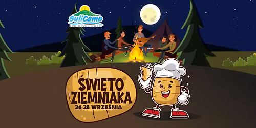 \u015awi\u0119to Ziemniaka - czyli SuliPyrlandia!