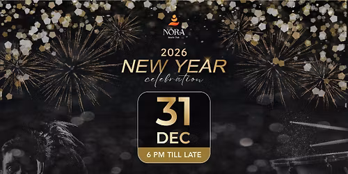 NORA NEW YEAR CELEBRATION 2026