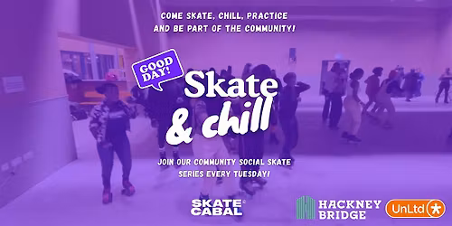 Skate Cabal: Skate & Chill \u2013 Community Social Skate Series