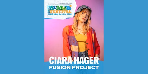 The Ciara Hager Fusion Project part of 2026 JazzYYC Summer Festival