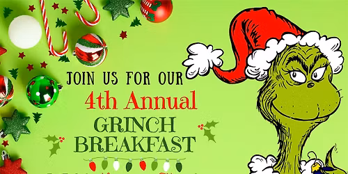 4th Annual Breakfast with the Grinch