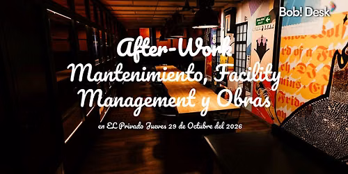 Afterwork Bob!Desk Mantenimiento, Facility Management y Obras