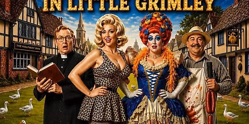Last Tango & Last Panto in Little Grimley