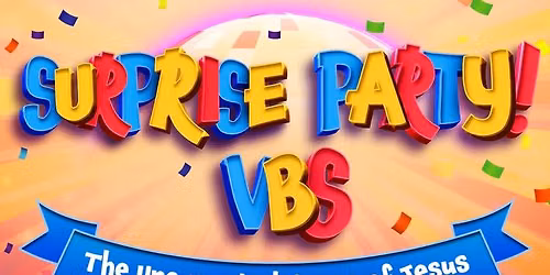 NCUMC's Surprise Party VBS