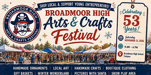 Broadmoor High School Arts & Crafts Festival 2026