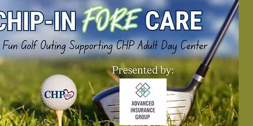 CHP Golf Scramble: Chip-in Fore Care