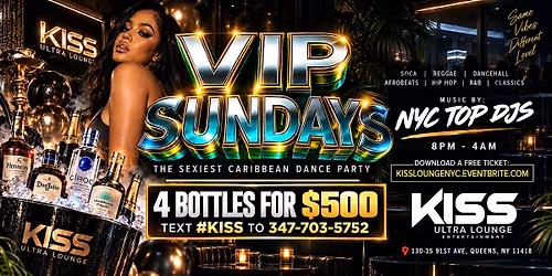 VIP SUNDAYS AT KISS LOUNGE NY