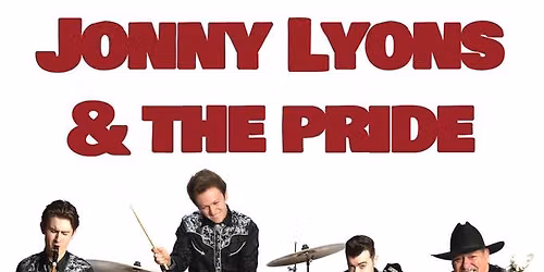 JONNY LYONS AND THE PRIDE!!!!!! — 231 Douglas Ave, Elgin, IL, United States, Illinois 60120