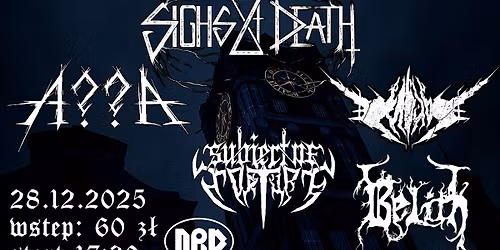 CZARNA PASTERKA II: Sighs Of Death + Deadgod + ASSA + Subject of Torture + Belith | NRD, Toru\u0144
