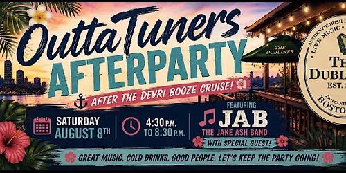 Outtatuners After Party  - After the Devri Booze Cruize