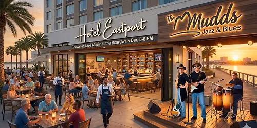 The Mudds Jazz & Blues at Hotel Eastport 3rd Thursdays Boardwalk Bar