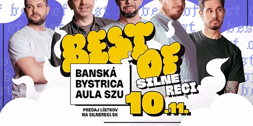 BEST OF SILN\u00c9 RE\u010cI BANSKEJ BYSTRICI
