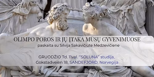 MITOLOGIJA PSICHOLOGIJOJE: OLIMPO POROS IR J\u0172 \u012eTAKA M\u016aS\u0172 GYVENIME