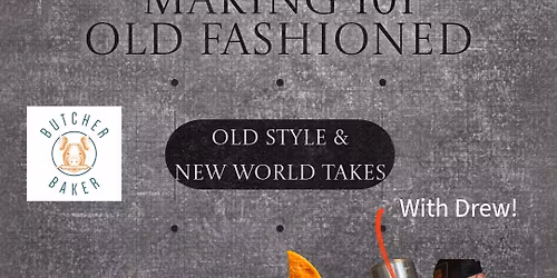 Cocktail Making 101- Old Fashioned