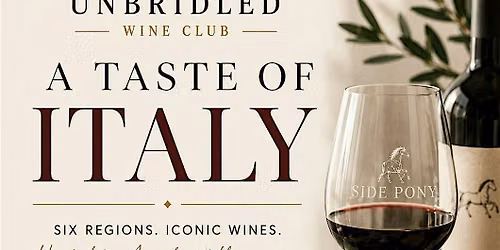 Unbridled Wine Club: A Taste of Italy