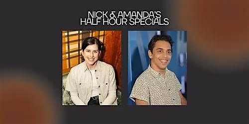 Nick Astor & Amanda Giles: Half Hour Specials (Live Taping)