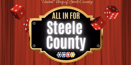3rd Annual All In For Steele County