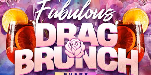 Fabulous Drag Brunch with Miss Renona, Diamante, and Oktavia