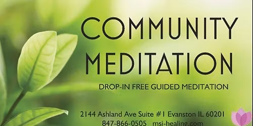 Free Community Meditation \ud83c\udf43 First Friday's @ 6:30pm